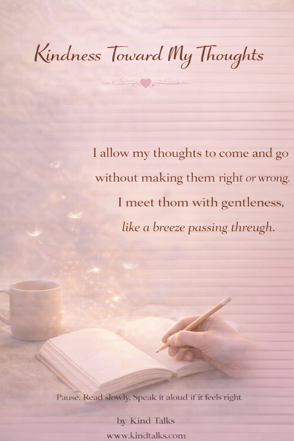 Kind Toward My Thoughts